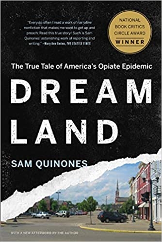 Dreamland: The True Tale of Americas Opiate Epidemic