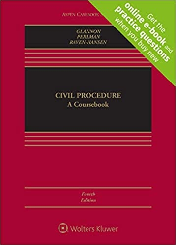 Civil Procedure 4E - REQUIRED