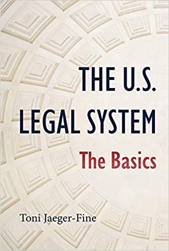 The U.S. Legal System - RECOMMENDED