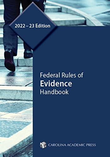 Federal Rules of Evidence 2022-2023 - RECOMMENDED