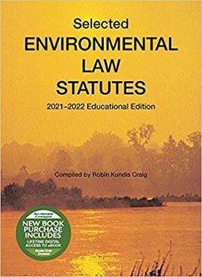 Selected Environmental Law Statutes 2021-2022 - Recommended