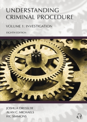 Understanding Criminal Pro Vol1 8e - REQUIRED