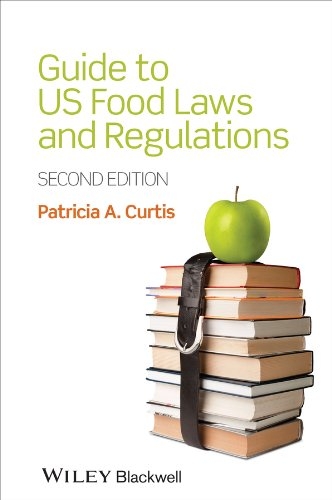 Guide to US Food Laws, 2e
