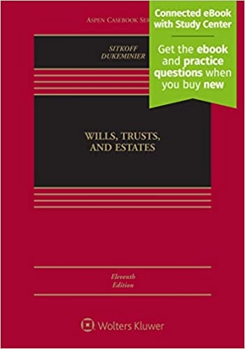 Wills, Trusts and Estates 11e
