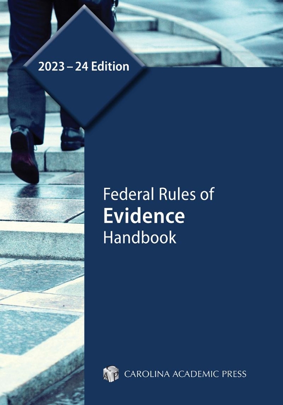 Federal Rules of Evidence 23/24 - REQUIRED