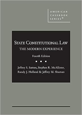 State Constitutional Law 4e - REQUIRED
