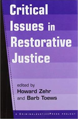 Critical Issues in Restorative Justice - REQUIRED