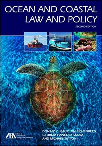 Ocean And Coastal Law And Policy 2E