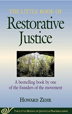 The Little Book of Restorative Justice - REQUIRED