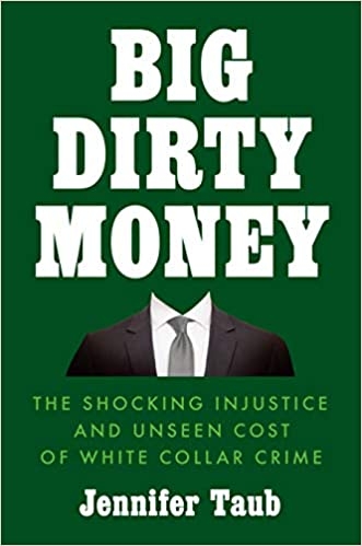 Big Dirty Money by Jennifer Taub