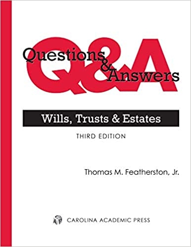 Questions & Answers - Wills, Trusts & Estates